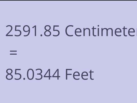 2591.85 CM TO FEET
