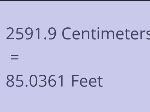 2591.9 CM TO FEET