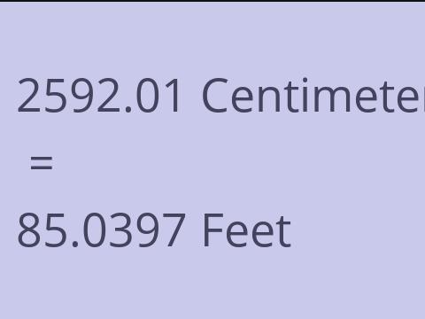 2592.01 CM TO FEET