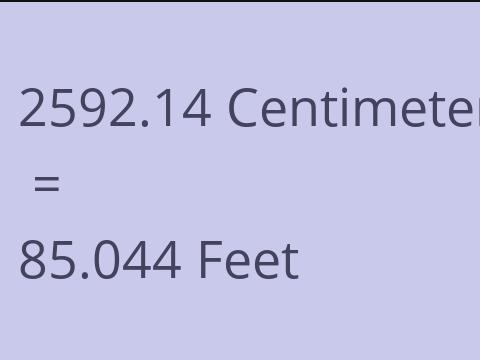 2592.14 CM TO FEET