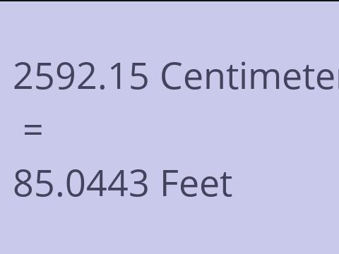2592.15 CM TO FEET