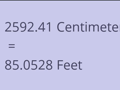 2592.41 CM TO FEET