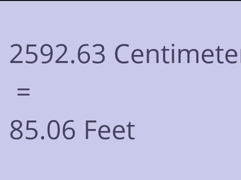 2592.63 CM TO FEET