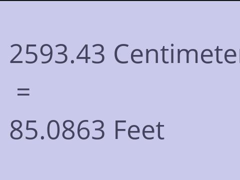 2593.43 CM TO FEET