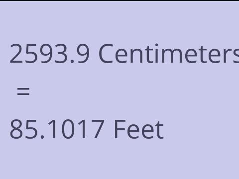 2593.9 CM TO FEET