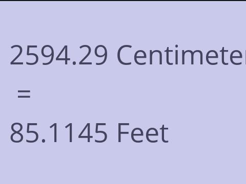 2594.29 CM TO FEET