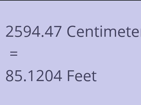 2594.47 CM TO FEET