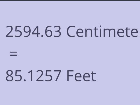 2594.63 CM TO FEET
