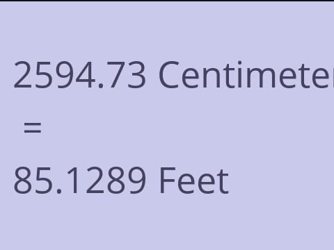 2594.73 CM TO FEET