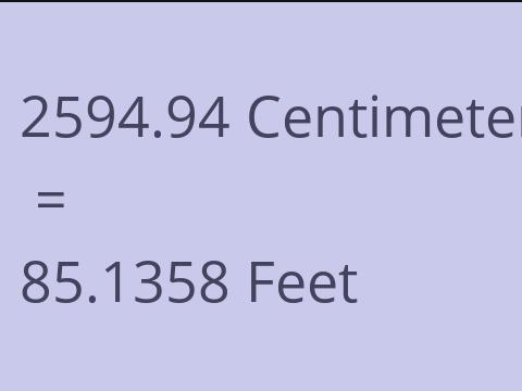2594.94 CM TO FEET