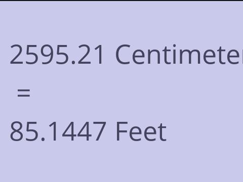 2595.21 CM TO FEET
