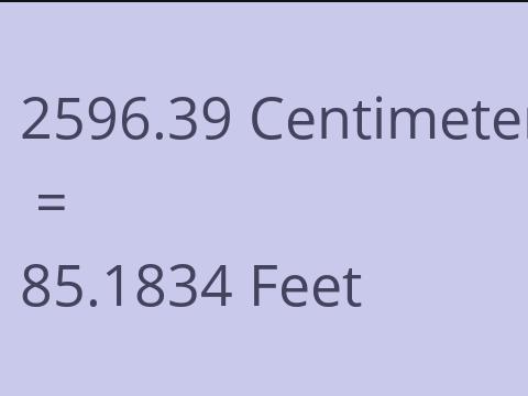 2596.39 CM TO FEET
