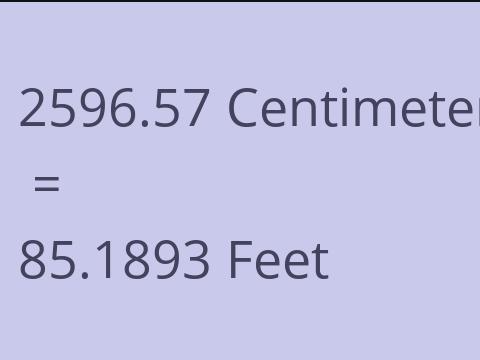 2596.57 CM TO FEET