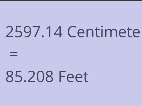 2597.14 CM TO FEET