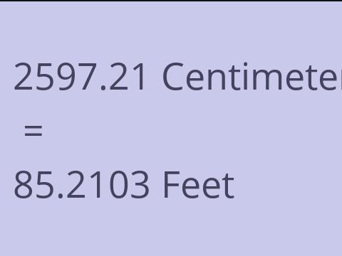 2597.21 CM TO FEET
