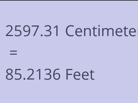 2597.31 CM TO FEET