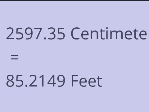 2597.35 CM TO FEET