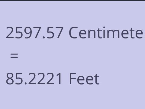 2597.57 CM TO FEET