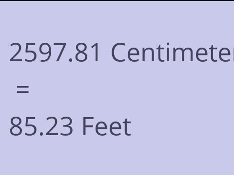 2597.81 CM TO FEET