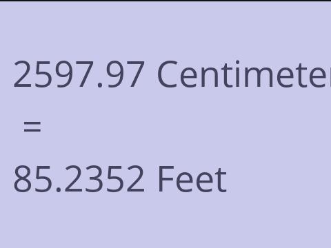 2597.97 CM TO FEET