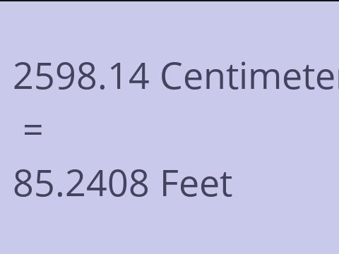 2598.14 CM TO FEET