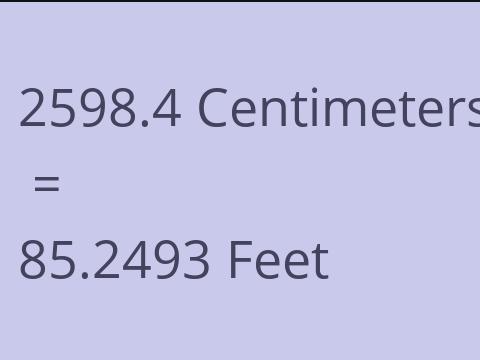 2598.4 CM TO FEET