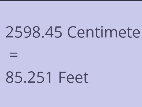 2598.45 CM TO FEET