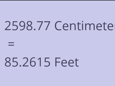 2598.77 CM TO FEET