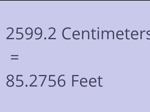 2599.2 CM TO FEET