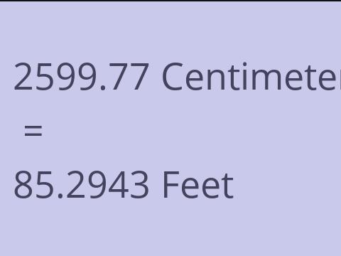 2599.77 CM TO FEET