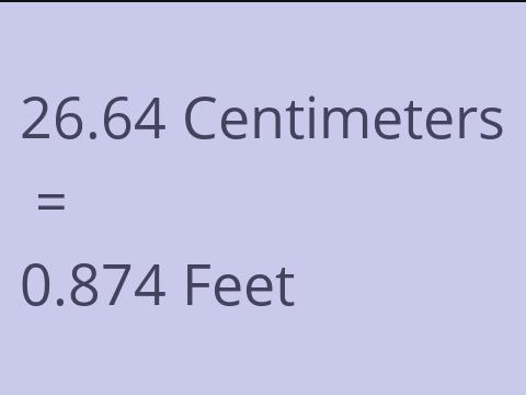 26.64 CM TO FEET