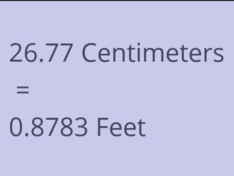 26.77 CM TO FEET