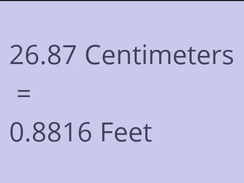 26.87 CM TO FEET