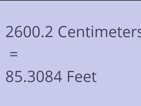 2600.2 CM TO FEET