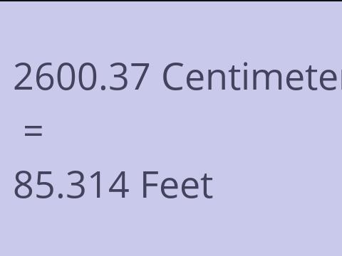 2600.37 CM TO FEET