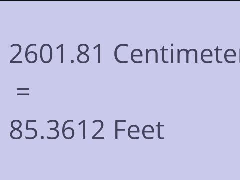 2601.81 CM TO FEET
