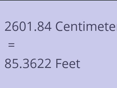 2601.84 CM TO FEET