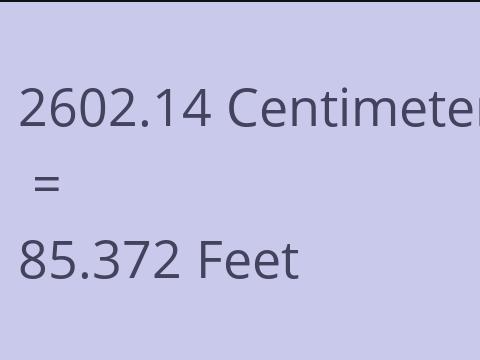 2602.14 CM TO FEET