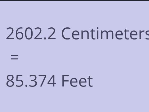 2602.2 CM TO FEET