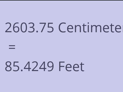 2603.75 CM TO FEET