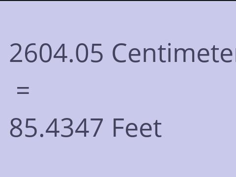2604.05 CM TO FEET