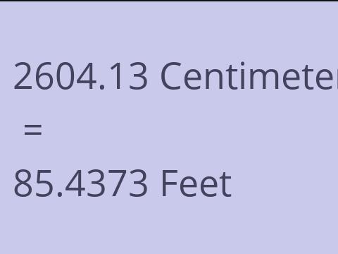 2604.13 CM TO FEET