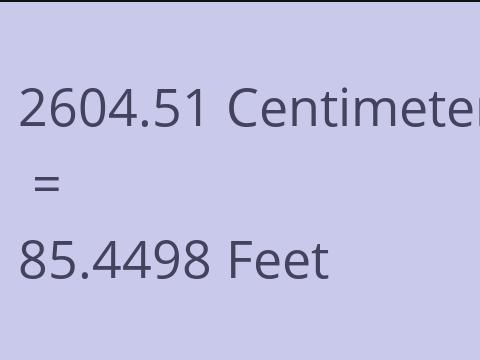 2604.51 CM TO FEET
