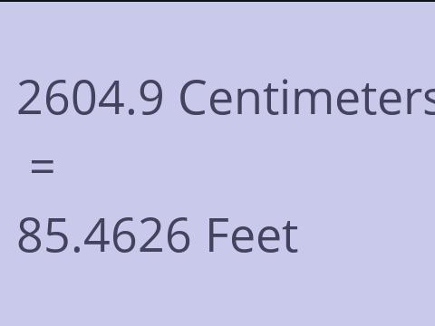 2604.9 CM TO FEET
