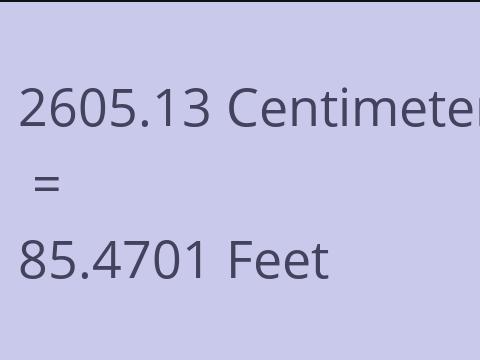 2605.13 CM TO FEET
