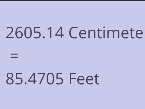 2605.14 CM TO FEET