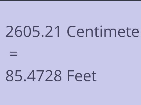2605.21 CM TO FEET