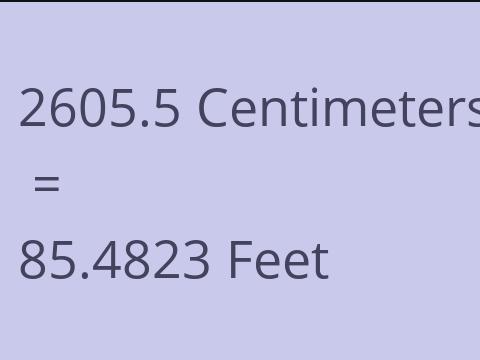 2605.5 CM TO FEET