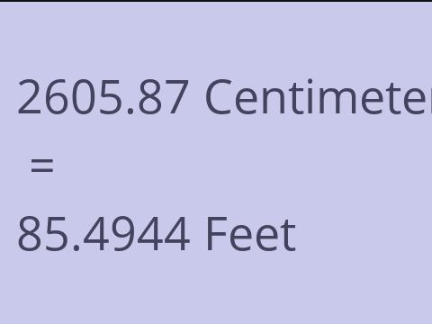 2605.87 CM TO FEET