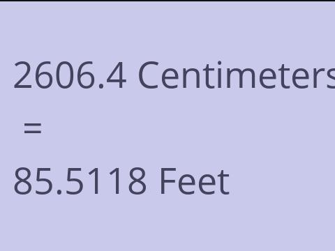 2606.4 CM TO FEET